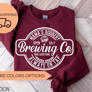 Mama’s Boobery Sweatshirt,Mama’s Boobery Brewing Co Sweatshirt,Moms Christmas Sweatshirt,Christmas Gift For Mothers,Happy New Year,Xmas Gift