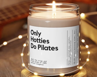 Personalized Only Hotties Do Pilates Soy Candle Pilate Instructor Gift Pilates Candle Pilates Trainer Gift Pilates Lover Gift Custom Candle