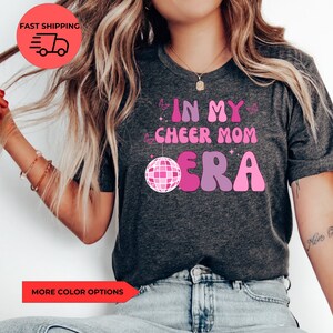In My Cheer Mom Era Cheer Mom Shirt, Cheer Mama Shirt, Cheer Mom Gifts, Cheer Mom Gear, Cheer Mom Shirts,Cheer Mom Shirt