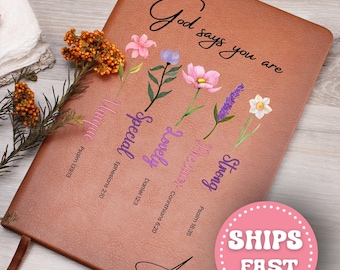 God Says You Are Bible Verse Journal,Personalized Inspiration Bible Notebook,Flower Christian Gift,Religious Gift for Girl,Affirmations Gift