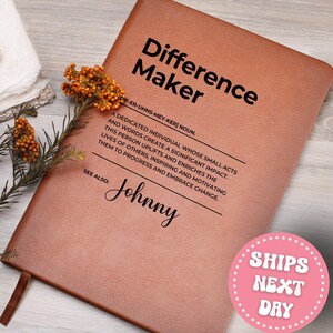 Difference Maker Journal with Name Personalized Custom Difference Maker Definition Leather Notebook,Coworker Gift,Mentor Gift,Christmas