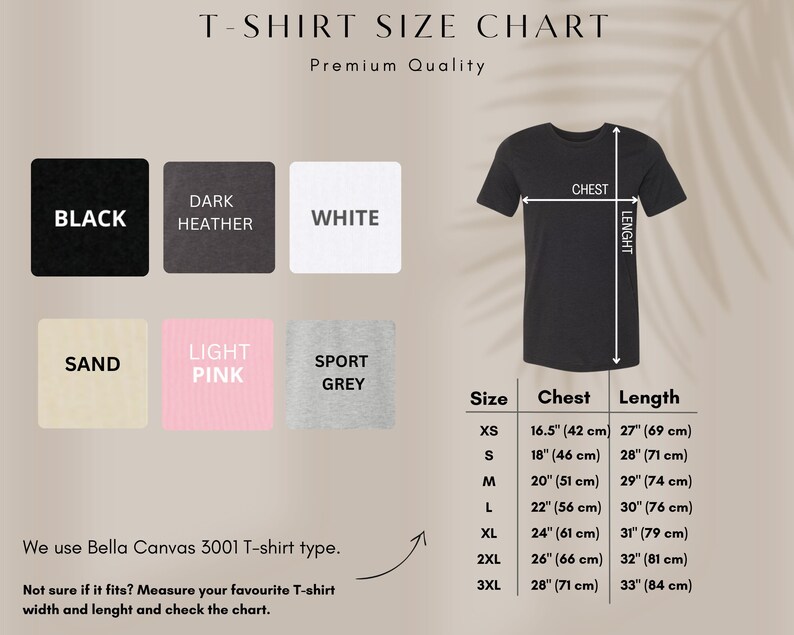May include: T-shirt size chart with chest and length measurements in cm and inches. Includes color swatches for black, dark heather, white, sand, light pink, and sport grey. The chart shows sizes XS to 3XL.