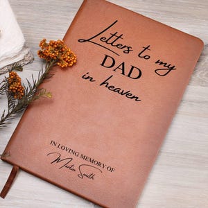 Custom Grief Journal Personalized Sympathy Gift Loss of Mother Father Letters to my Husband Wife Memorial Gift Personalized Condolence