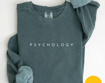 Comfort Colors Psychology Sweatshirt Psych Grad Gift Psychology Student Shirt Psychologist Sweatshirt Psychologist Gift Psychology Therapist