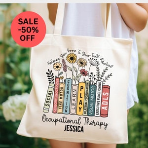 Personalized Occupational Therapy Tote Bag OT Helping You Grow Your Own Way Occupational Therapist Bag Pediatric Therapist OT Custom Gift