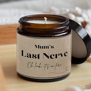 Mums last nerve-candle gift for mum-funny candle gift-novelty candle mum gift idea-mum birthday gift-gift box for mum funny candle-message