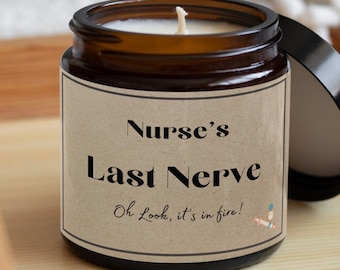 Nurses last Nerve-gift for nurse nurse gift nurses gift-gift for nurses-nurse gift idea-nurse candle-funny candle-swear word candle-gift box