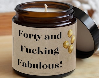 Forty and Fucking Fabulous-birthday candle-40th birthday gift-gift for 40th-funny candle-women birthday gift-novelty candle-message candle