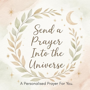 Prière personnalisée envoyée à l'univers | écrite avec amour et intention - Prière écrite personnalisée | Soutien spirituel - Prière personnalisée pour vous