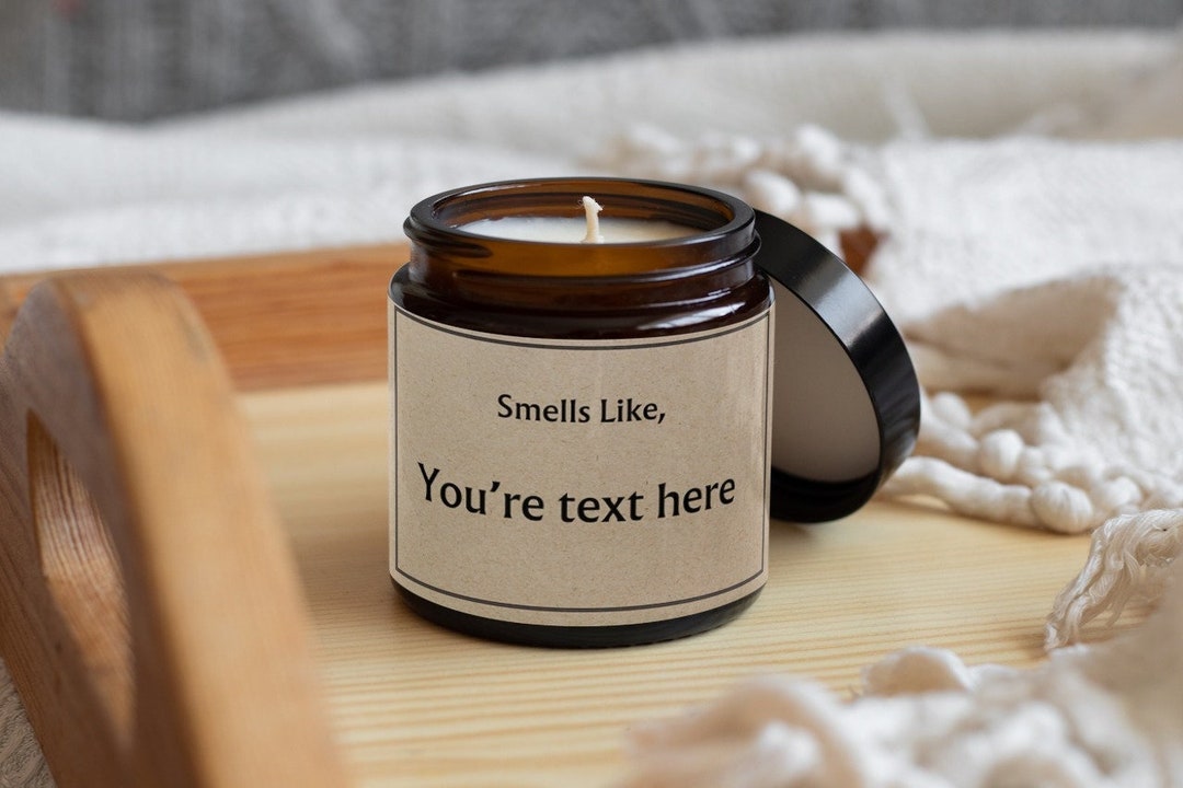 Smells Like...message Candleyour Words Here Candlecandle Gift