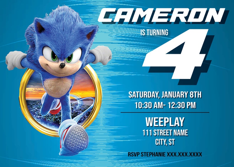 May include: A blue Sonic the Hedgehog character runs through a golden ring on a blue background. The text "CAMERON IS TURNING 4" is in white with a black outline. The text "SATURDAY, JANUARY 8TH 10:30 AM-12:30 PM WEEPLAY 111 STREET NAME CITY, ST RSVP STEPHANIE XXX.XXX.XXXX" is in white.