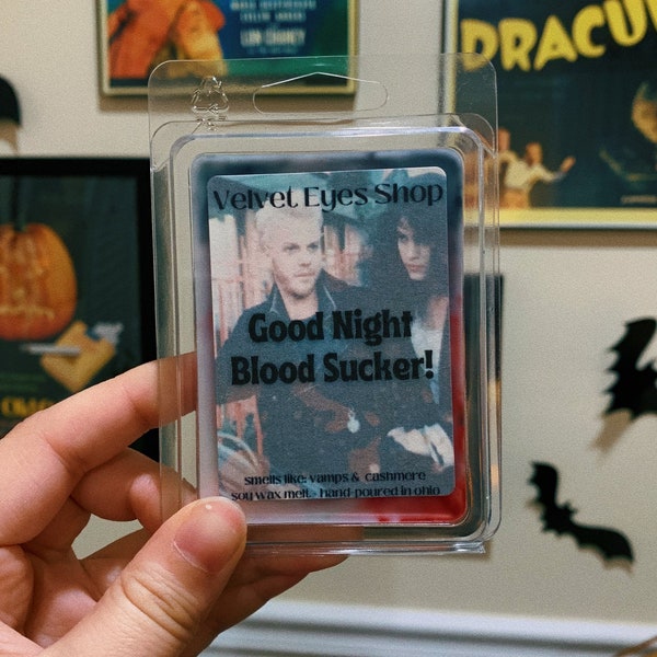 Good Night Blood Sucker — Lost Boys Inspired Wax Melt - Horror Wax Melt - Clamshell Wax Melt - Velvet Eyes Shop