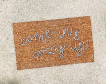 Come in & Cozy up Doormat | Winter | Doormat