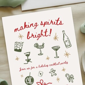 May include: A holiday party invitation with a red and white design. The invitation says "making spirits bright!" and includes a variety of holiday-themed illustrations, including cocktails, a disco ball, a gingerbread man, and candy canes. The invitation is hosted by the Smiths and includes the date, time, and location of the party.