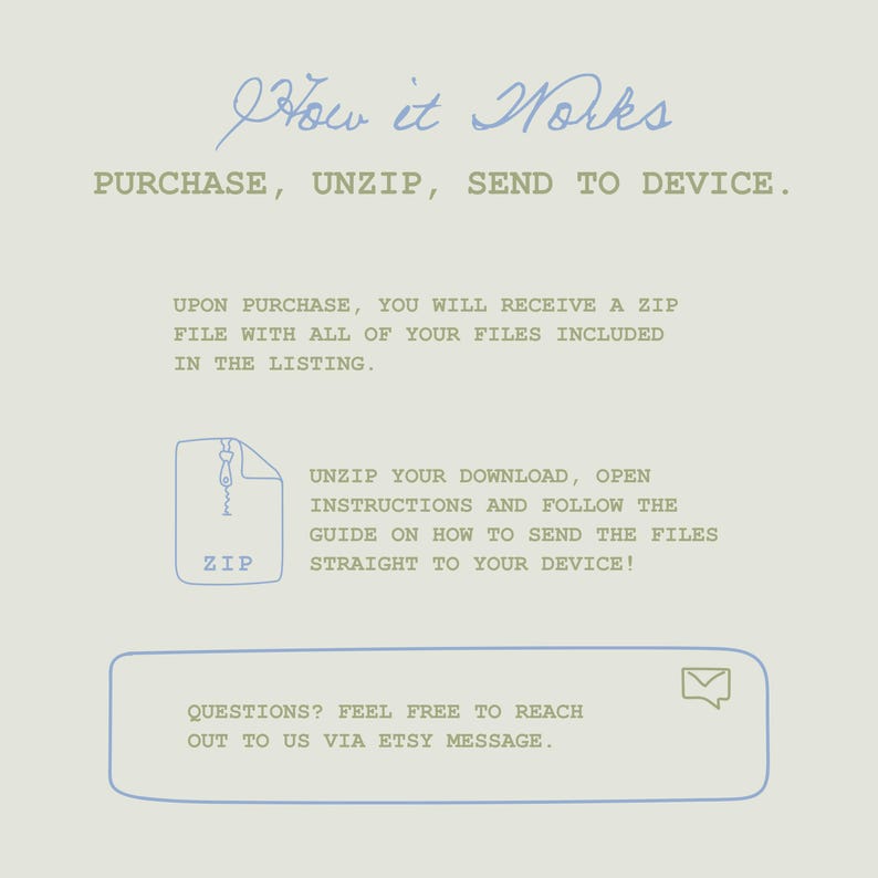 May include: How it Works: Purchase, unzip, send to device. Upon purchase, you will receive a zip file with all of your files included in the listing. Unzip your download, open instructions and follow the guide on how to send the files straight to your device! Questions? Feel free to reach out to us via Etsy message.