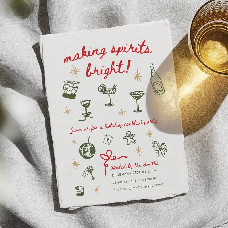 May include: A holiday cocktail party invitation with a red and green color scheme. The invitation features a festive illustration of drinks, a disco ball, candy canes, and a gingerbread man. The text reads "making spirits bright!" and includes the date, time, and location of the party.