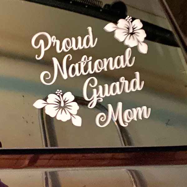 National Guard Mom Window Decal |Army Mom | USMC Mom | Navy Mom | Air Force Mom | Coast Guard Mom | National Guard Grandma | Army Grandma