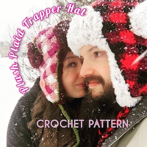 CROCHET PATTERN Plush Plaid Trapper Hat