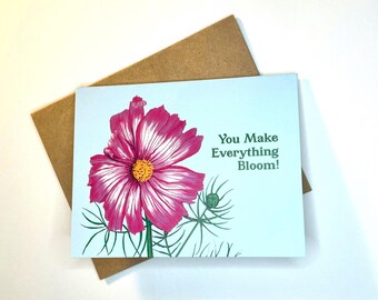 You Make Everything Bloom Cosmo Wildflower Greeting Card - Illustrated - Blank - Colorful floral