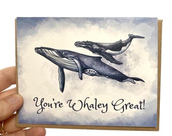 You're Whaley Great Whale Greeting Card – Illustrated Ocean Art Thank You Card
