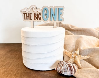 The Big One Cake Topper|Wave Cake Topper|Beach Themed Cake Topper|Wave Theme Birthday|First Birthday Cake Topper