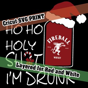 HoHo Holy Sh*t I'm Drunk Whiskey Cricut Printable