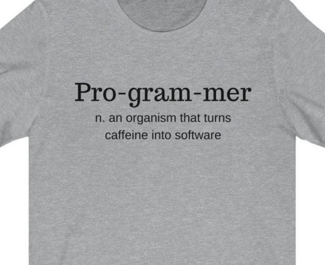 Funny Programmer Definition Shirt - Caffeine to Software Coder Gift - Etsy