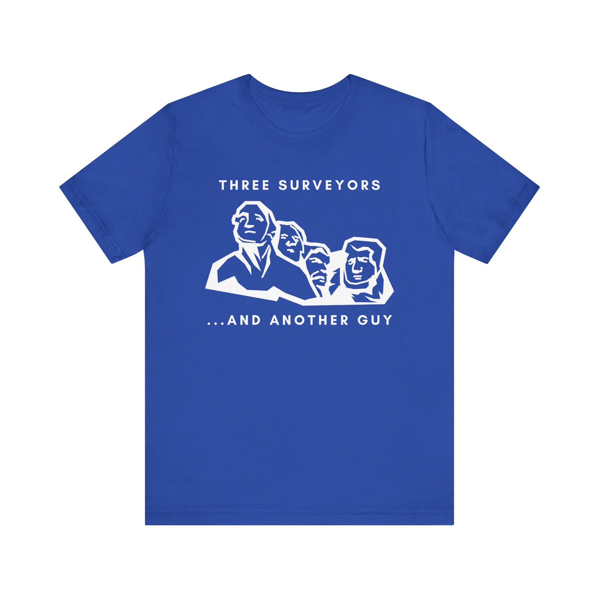 Funny Surveyor T-shirt – Mount Rushmore Land Surveyor Gift - Etsy