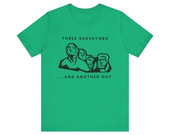 Funny Surveyor T-shirt – Mount Rushmore Land Surveyor Gift - Etsy