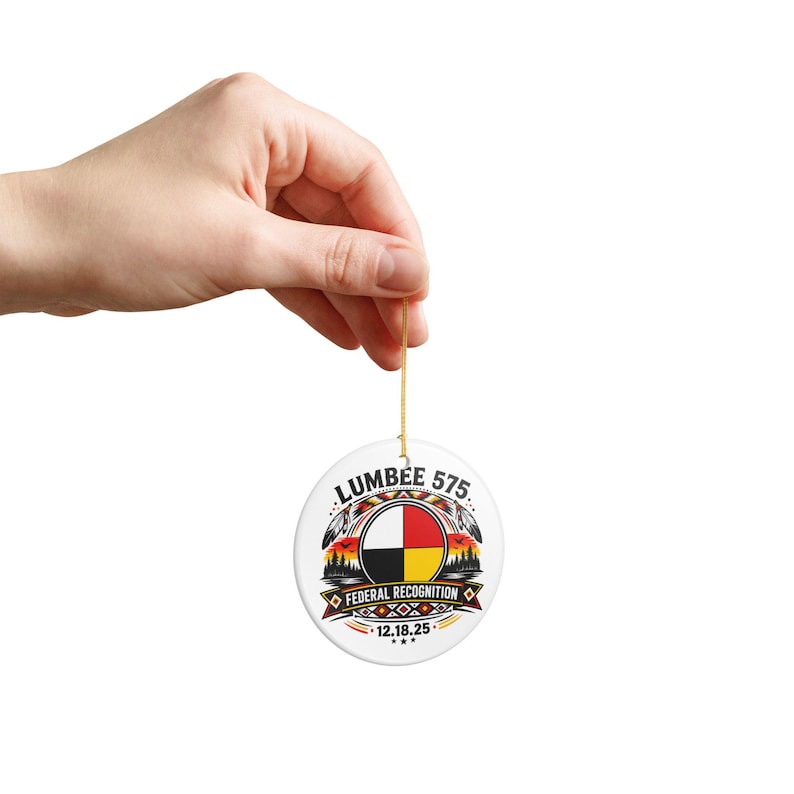 Lumbee Commemorative Federal Recognition 575th Ornament, Ceramic ...