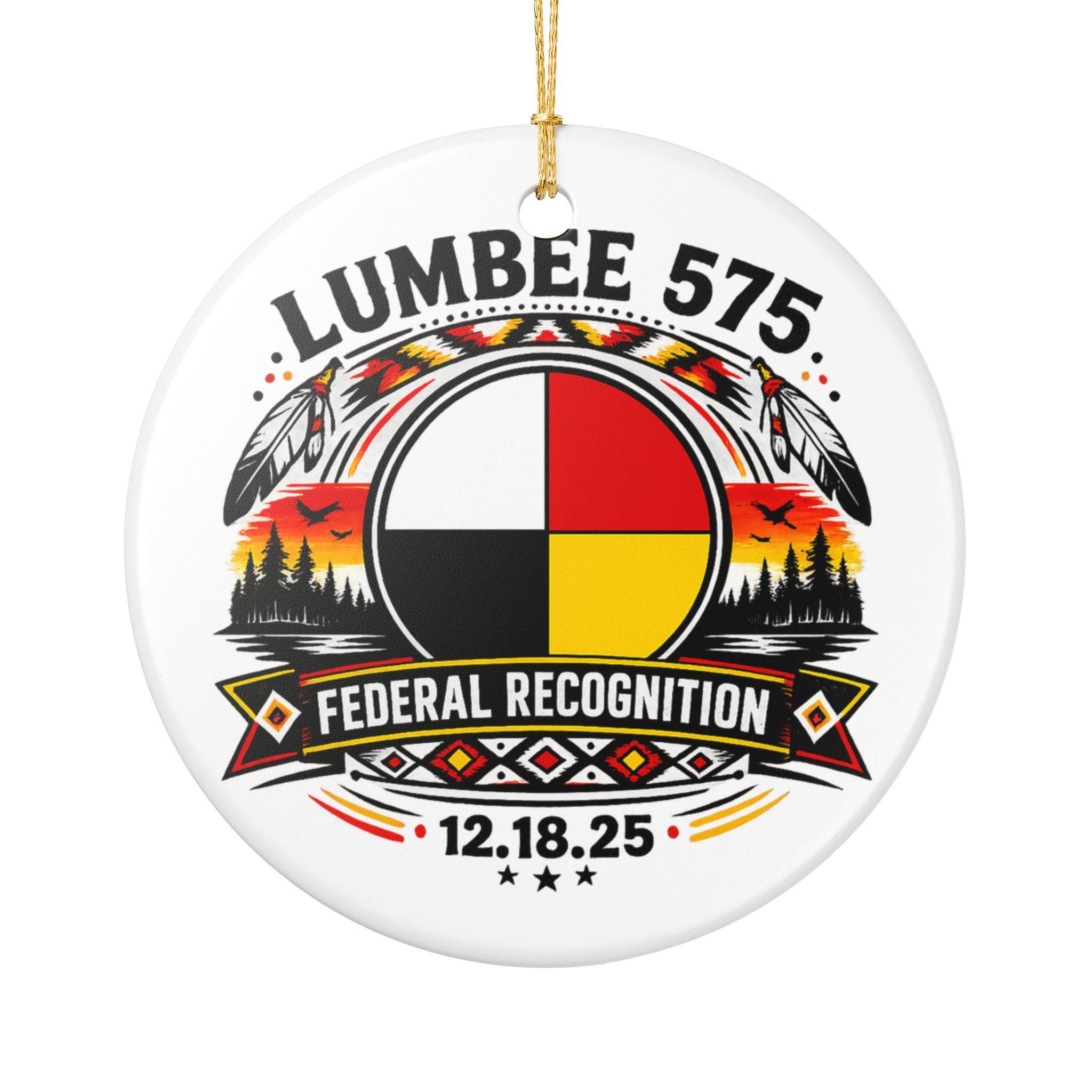 Lumbee Commemorative Federal Recognition 575th Ornament, Ceramic ...