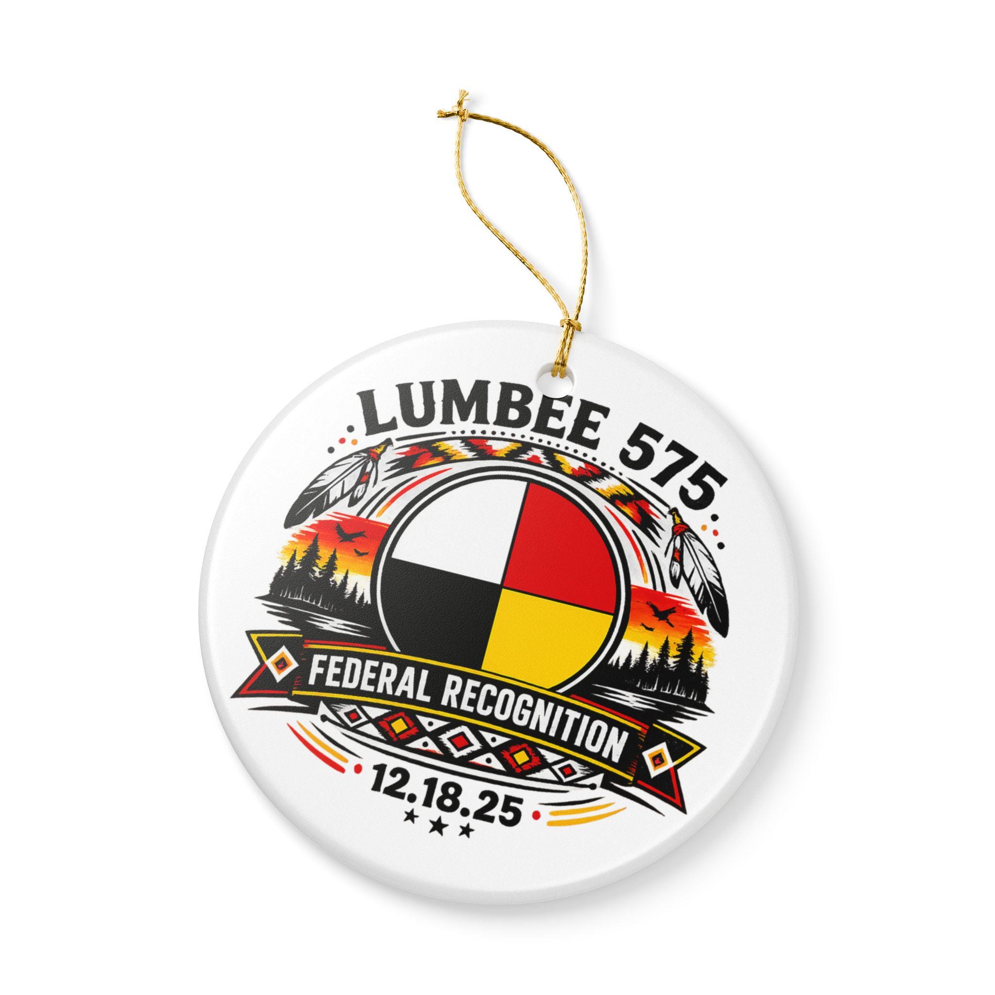 Lumbee Commemorative Federal Recognition 575th Ornament, Ceramic ...