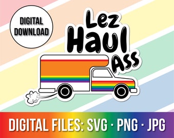 U-Haul Lesbian, Digital Download, Lez Haul Ass, Lesbian Love, Lesbian Sticker, LGBTQ, Gay Pride, Love, Lesbian Art Download, Lesbian Merch