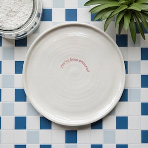 Personalized Stoneware Saucer, "You've Been Poisoned" Quote