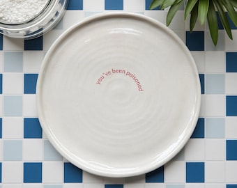 Personalized Stoneware Saucer, "You've Been Poisoned" Quote