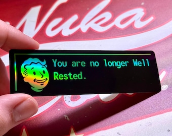 Ya no descansas bien. Pegatina: Vinilo holográfico de Fallout