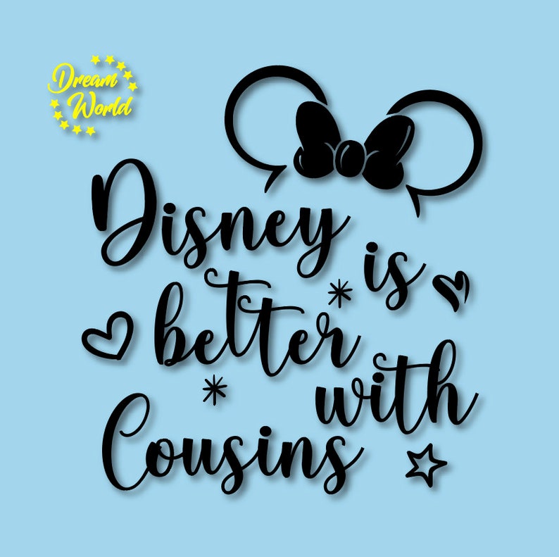 Download Art Collectibles Clip Art Disney Trip Ears Minnie Mouse Minnie Mouse Cricut Disney Silhouette Disney Is Better With Cousins Svg Pdf Png Eps Dxf Files Family Shirt