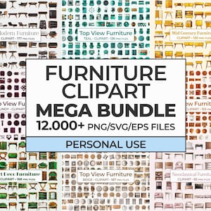 以下が含まれることがあります： モダン、ミッドセンチュリー、アールデコなど、さまざまなスタイルの家具クリップアートのコレクション。画像には、さまざまな色のさまざまな家具のデザインと、上からの視点が表示されています。画像には「FURNITURE CLIPART MEGA BUNDLE 12,000+ PNG/SVG/EPS FILES PERSONAL USE」と書かれています。