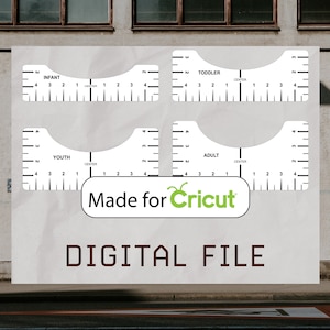 May include: A white digital file featuring four size guides for Infant, Toddler, Youth, and Adult. Each guide has a curved shape and numbered scales. The image also includes the text "Made for Cricut" and "DIGITAL FILE".