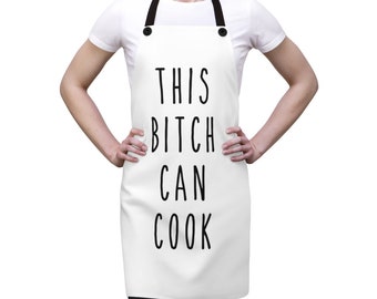 Funny Chefs Apron | This Bitch Can Cook - Friendsgiving Apron