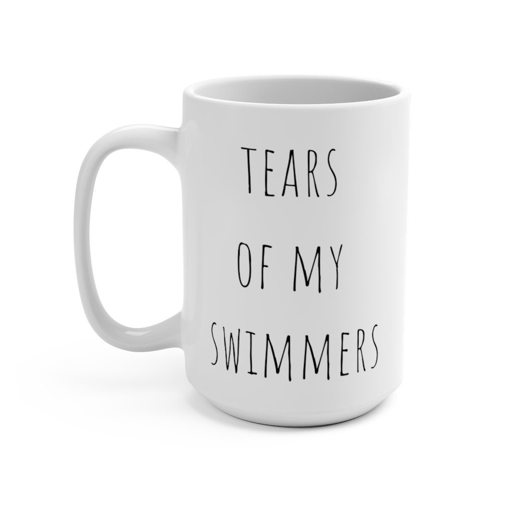 Funny Swim Coach Mug 15oz Tears of my swimmers