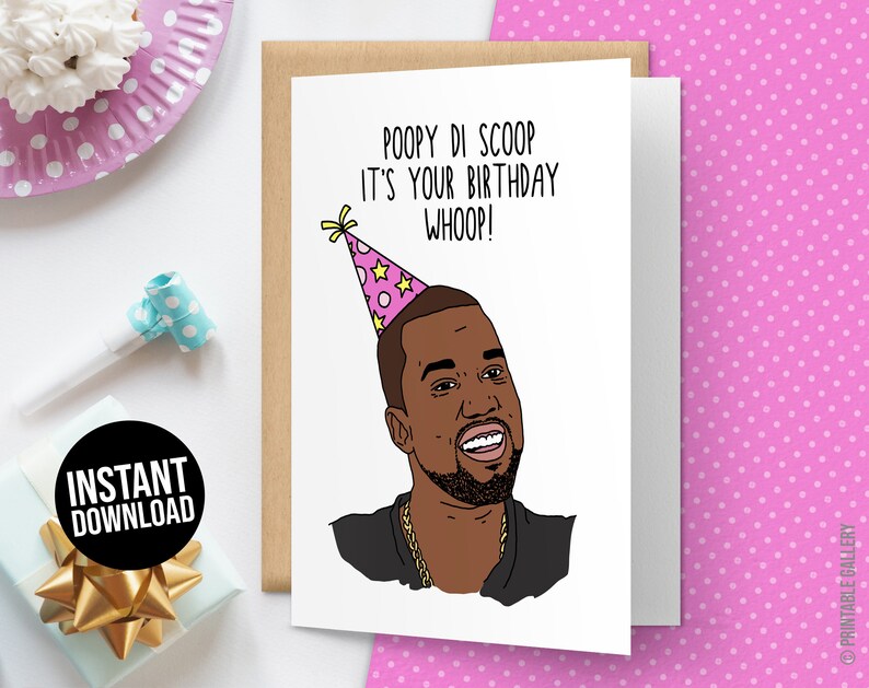 Poopy Di Scoop It's Your Birthday Whoop Kanye West Etsy