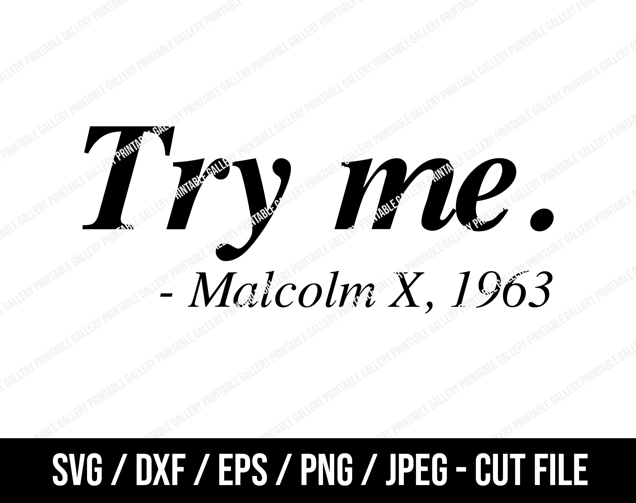 Try Me Malcolm X TShirt X SVG Black Lives Matter Etsy