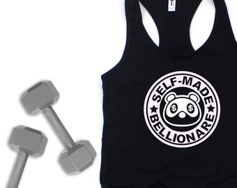 Self Made Bellionaire - Tank - Animal Crossing - Racer Back Tank - Ladies Tank Top - Workout Gear - Women's Tank Top, Humor