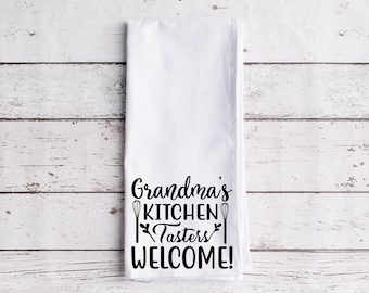 Grandma's Kitchen, Tasters Welcome - Flour Sack Towel, 100% Cotton Kitchen Towel, Funny Kitchen Dish Cloth, Housewarming Gift, Tea Towel