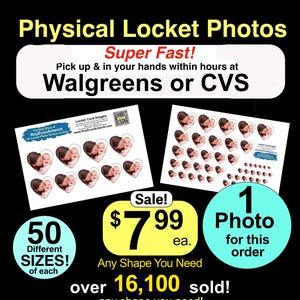 Physical Locket Photos- 50 different sizes. -Pick up at Walgreens within hours (You pay 84 cents in store) - Mother's Day - Birthday