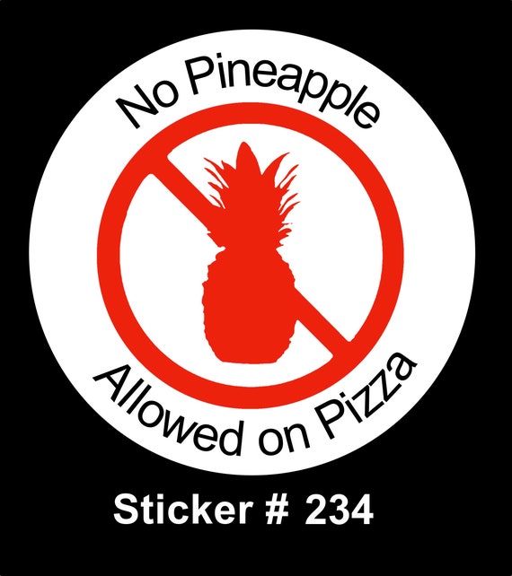 Set of 3 3 No Pineapple Allowed On Pizza Vinyl Etsy