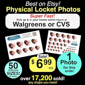 May include: A digital advertisement for locket photo printing services featuring two white sheets of paper with multiple heart-shaped photographs of a person and a baby. Text includes Best on Etsy, Physical Locket Photos, Super Fast, Walgreens or CVS, 50 Different SIZES, Sale $6.99 ea., 1 Photo for this order, and over 17,200 sold.