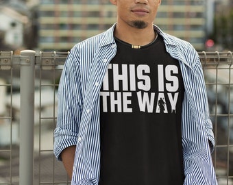 Koszulka unisex „This Is The Way”