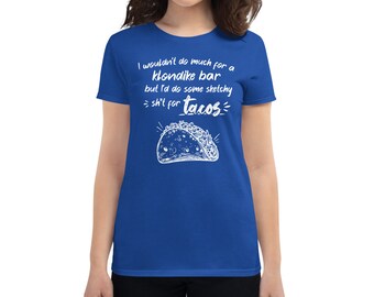Eu faria alguma merda esboçada para a camiseta gráfica feminina do Tacos